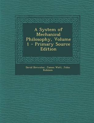 Book cover for System of Mechanical Philosophy, Volume 1