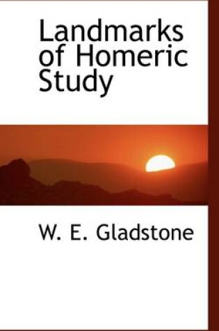 Cover of Landmarks of Homeric Study