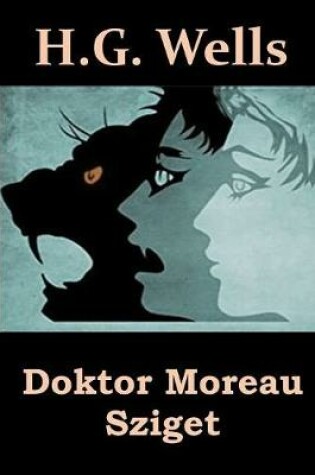 Cover of Doktor Moreau Sziget