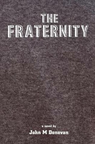 Cover of The Fraternity