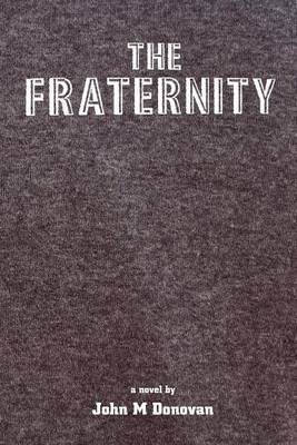 Book cover for The Fraternity