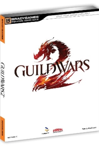 Cover of Guild Wars 2 Signature Series Guide