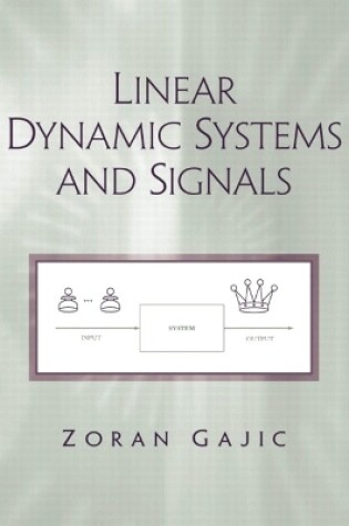 Cover of Linear Dynamic Systems and Signals