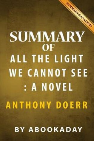 Cover of Summary of All the Light We Cannot See