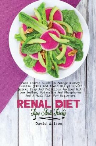 Cover of Renal Diet Tips And Tricks