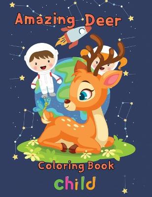 Book cover for Amazing Deer Coloring book child