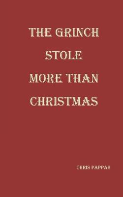 Book cover for The Grinch Stole More than Christmas