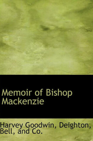 Cover of Memoir of Bishop MacKenzie