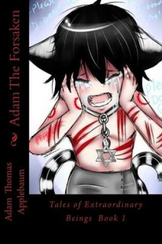 Cover of Adam The Forsaken