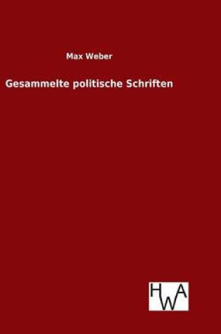 Cover of Gesammelte politische Schriften