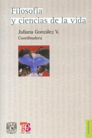 Cover of Filosofia y Ciencias de La Vida