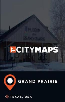 Book cover for City Maps Grand Prairie Texas, USA