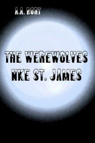 Cover of The Werewolves Nke St. James