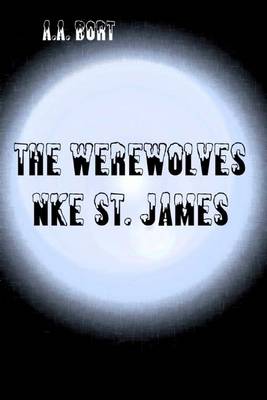 Book cover for The Werewolves Nke St. James