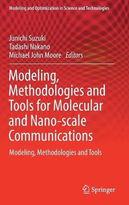 Cover of Modeling, Methodologies and Tools for Molecular and Nano-scale Communications