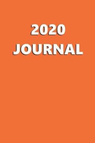 Cover of 2020 Journal Safety Orange Color 204 Pages