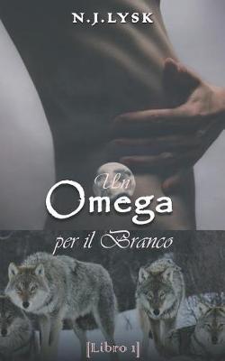 Cover of Un Omega per il Branco