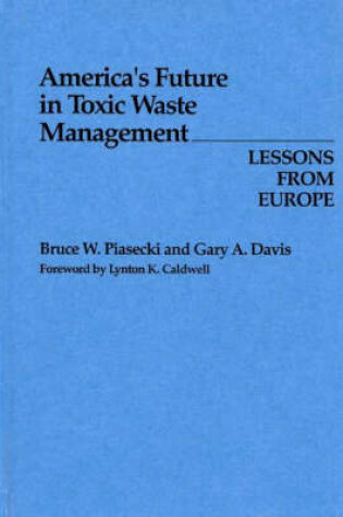 Cover of America's Future in Toxic Waste Management