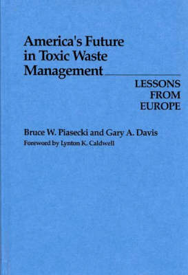 Book cover for America's Future in Toxic Waste Management