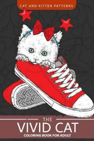 Cover of The Vivid Cat Coloring Book for Adults