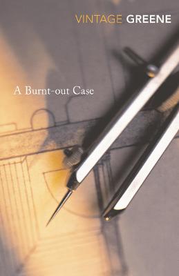 Book cover for A Burnt-out Case