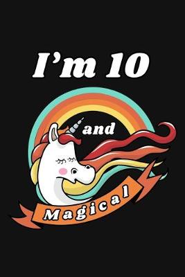 Book cover for I'm 10 and Magical