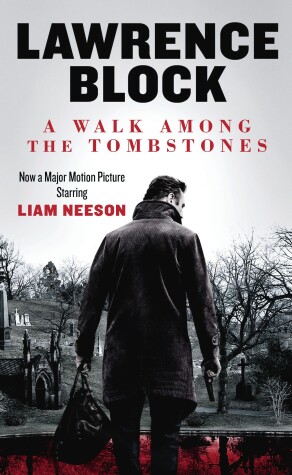 Book cover for A Walk Among the Tombstones (Movie Tie-in Edition)