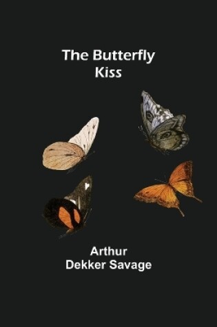 Cover of The Butterfly Kiss