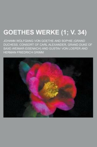 Cover of Goethes Werke (1; V. 34)