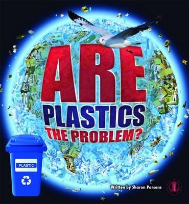 Book cover for Are Plastics the Problem?
