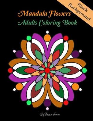 Book cover for Mandala Flowers adults Coloring Book