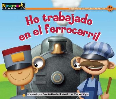 Book cover for He Trabajado En El Ferrocarril Leveled Text