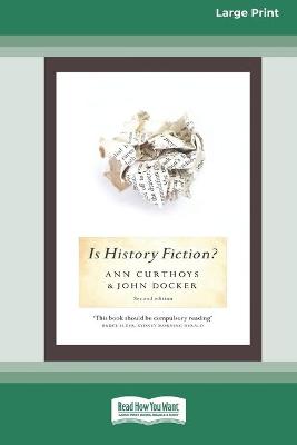 Book cover for Is History Fiction? (16pt Large Print Edition)