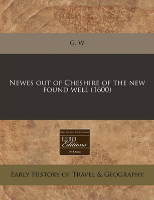 Book cover for Newes Out of Cheshire of the New Found Well (1600)