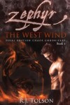 Book cover for Zephyr The West Wind Final Edition (Chaos Chronicles