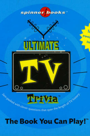 Cover of Ultimate TV Trivia