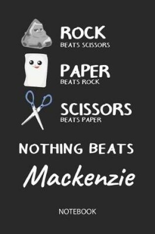 Cover of Nothing Beats Mackenzie - Notebook