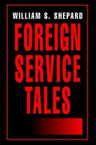 Cover of Foreign Service Tales