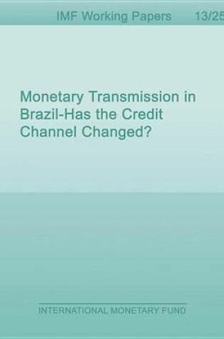 Cover of Monetary Transmission in Brazil