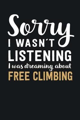 Book cover for I was Dreaming about Free Climbing