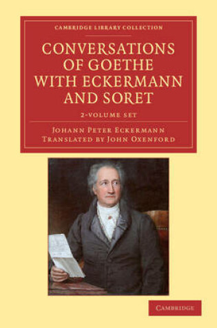 Cover of Conversations of Goethe with Eckermann and Soret 2 Volume Paperback Set