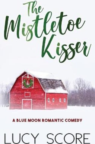 Cover of The Mistletoe Kisser