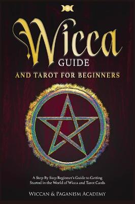 Book cover for Wicca Guide & Tarot for Beginners