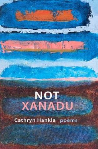 Cover of Not Xanadu