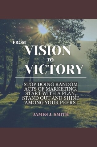 Cover of From Vision to Victory