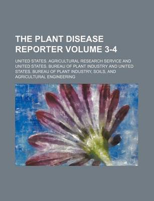 Book cover for The Plant Disease Reporter Volume 3-4