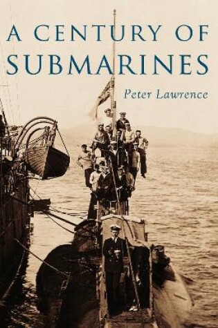 Cover of A Century of Submarines