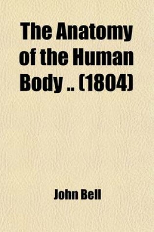 Cover of The Anatomy of the Human Body Volume 4