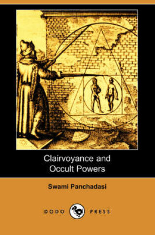 Cover of Clairvoyance and Occult Powers (Dodo Press)