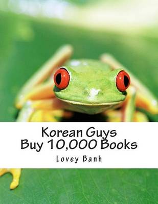 Book cover for Korean Guys Buy 10,000 Books